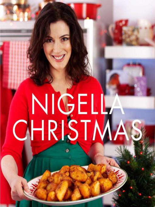 Title details for Nigella Christmas by Nigella Lawson - Available